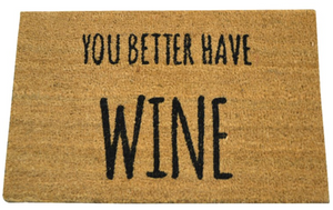 Doormat Better Have Wine 40 by 60 cm